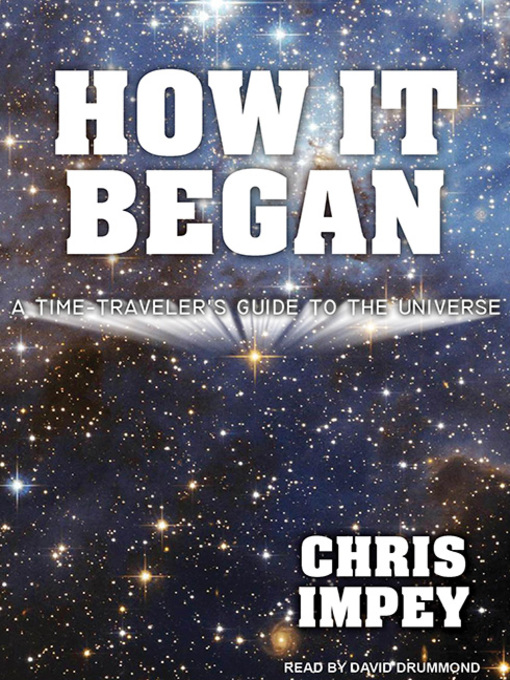Title details for How It Began by Chris Impey - Available